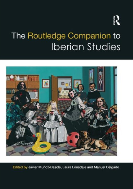 Book cover of: Routledge Companion to Iberian Studies. By: Javier Munoz-Basols