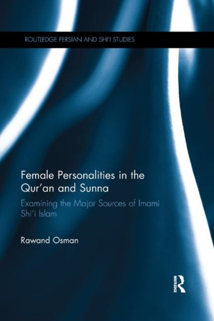 Book cover of: Female Personalities in the Qur'an and Sunna