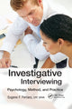 Book cover of: Investigative Interviewing. By: Eugene F. Ferraro