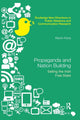 Book cover of: Propaganda and Nation Building
