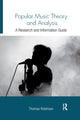 Book cover of: Popular Music Theory and Analysis. By: Thomas Robinson