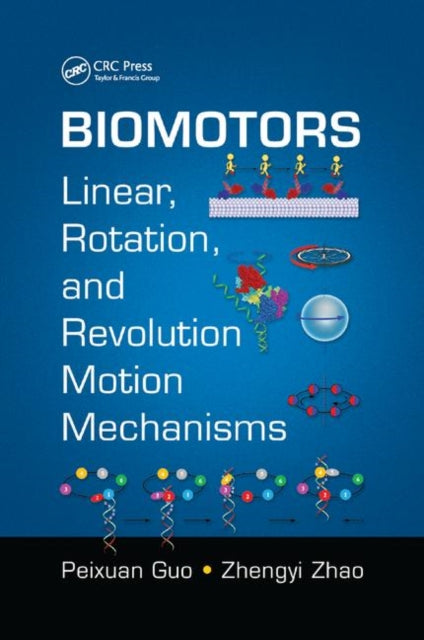 Book cover of: Biomotors. By: Peixuan Guo