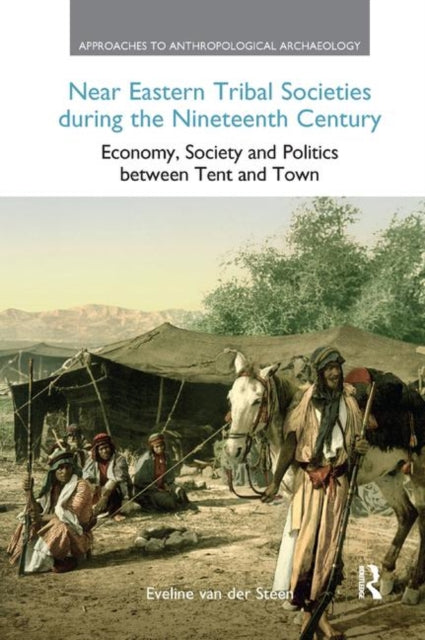 Book cover of: Near Eastern Tribal Societies During the Nineteenth Century