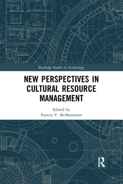 Book cover of: New Perspectives in Cultural Resource Management