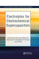 Book cover of: Electrolytes for Electrochemical Supercapacitors. By: Cheng Zhong