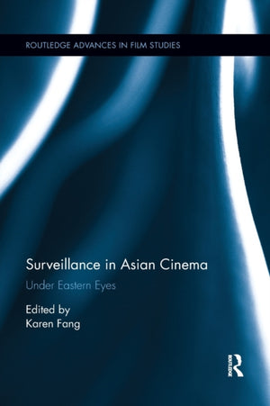 Surveillance in Asian Cinema