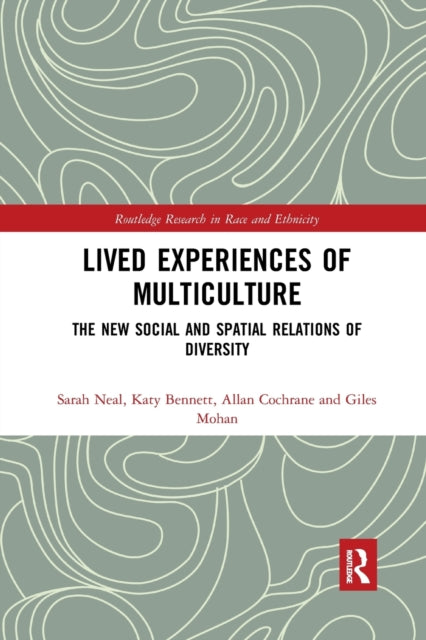 Book cover of: Lived Experiences of Multiculture. By: Sarah Neal