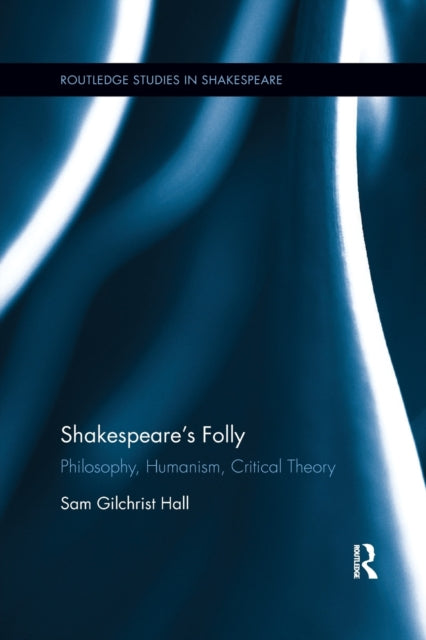Book cover of: Shakespeare's Folly. By: Sam Hall
