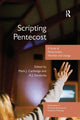 Book cover of: Scripting Pentecost. By: Mark J. Cartledge