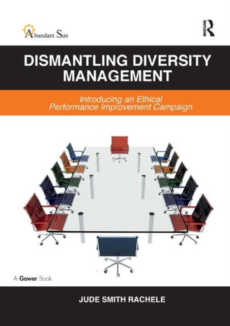 Book cover of: Dismantling Diversity Management