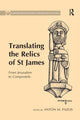 Book cover of: Translating the Relics of St James