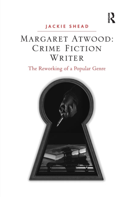 Book cover of: Margaret Atwood: Crime Fiction Writer