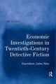 Book cover of: Economic Investigations in Twentieth-Century Detective Fiction