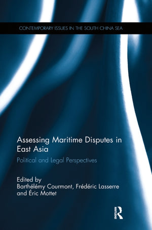 Assessing Maritime Disputes in East Asia