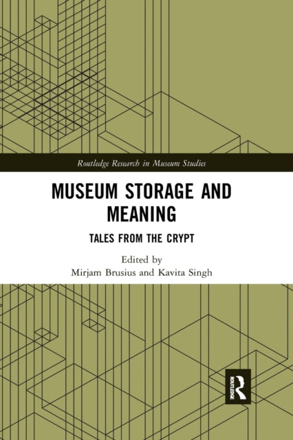 Book cover of: Museum Storage and Meaning