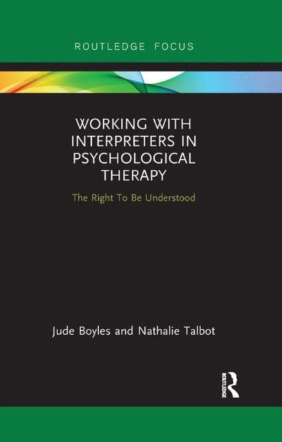 Book cover of: Working with Interpreters in Psychological Therapy