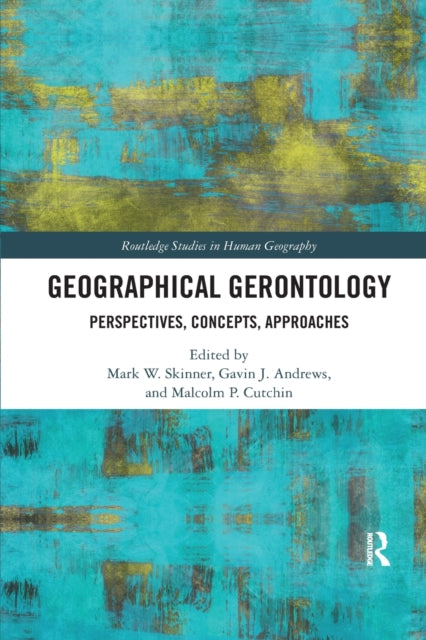 Book cover of: Geographical Gerontology