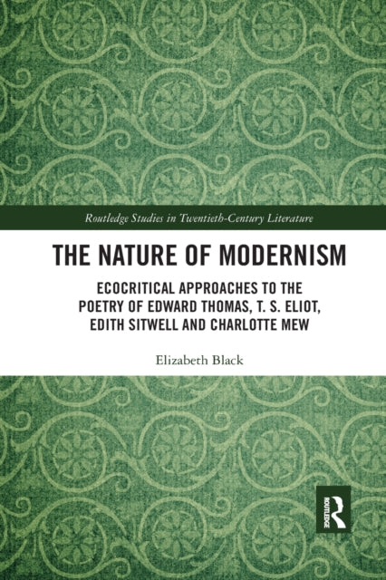 Book cover of: Nature of Modernism. By: Elizabeth Black