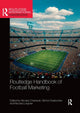 Book cover of: Routledge Handbook of Football Marketing