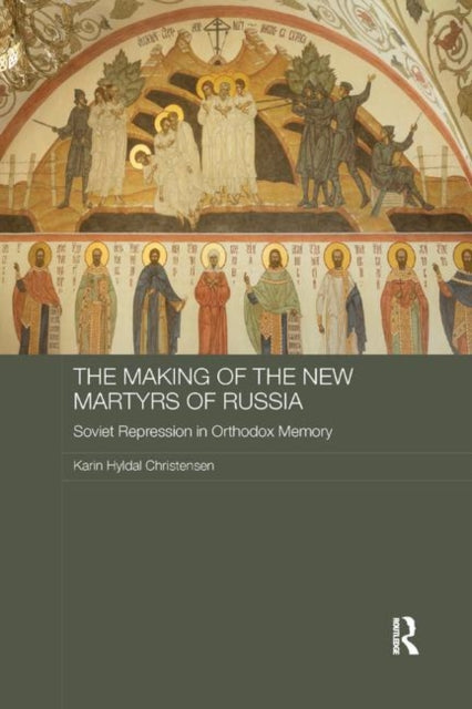 Book cover of: Making of the New Martyrs of Russia