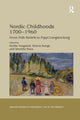 Book cover of: Nordic Childhoods 1700?1960. By: Reidar Aasgaard