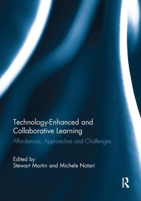 Book cover of: Technology-Enhanced and Collaborative Learning