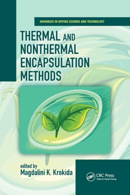 Thermal and Nonthermal Encapsulation Methods