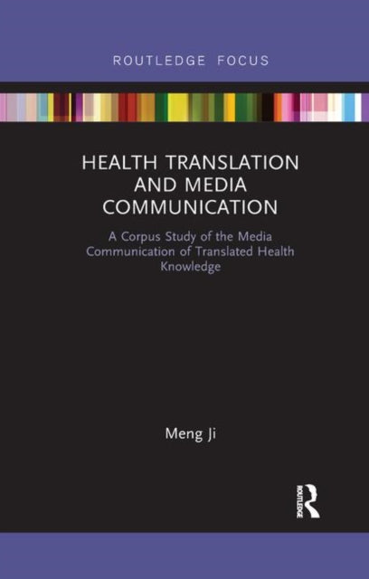 Book cover of: Health Translation and Media Communication. By: Meng Ji