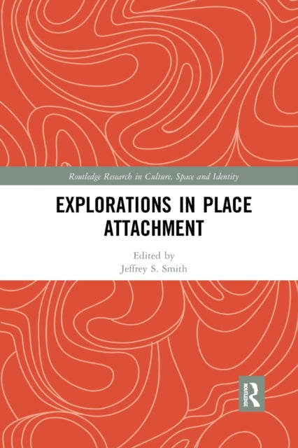 Book cover of: Explorations in Place Attachment