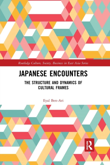 Book cover of: Japanese Encounters. By: Eyal Ben-Ari
