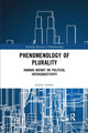 Book cover of: Phenomenology of Plurality. By: Sophie Loidolt