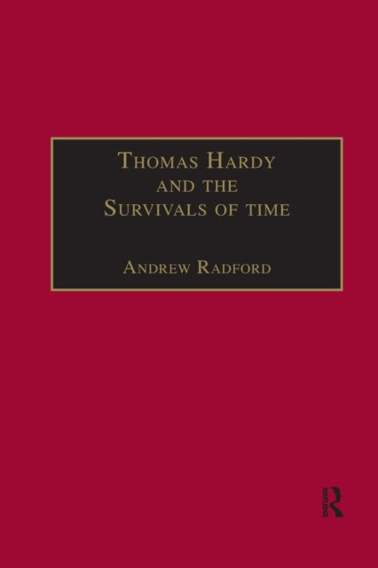 Book cover of: Thomas Hardy and the Survivals of Time