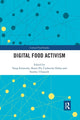 Book cover of: Digital Food Activism