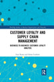 Book cover of: Customer Loyalty and Supply Chain Management