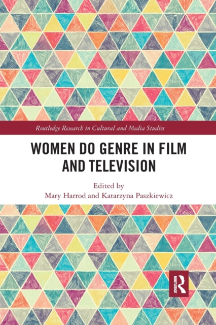 Book cover of: Women Do Genre in Film and Television. By: Mary Harrod