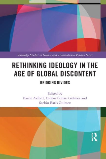 Book cover of: Rethinking Ideology in the Age of Global Discontent