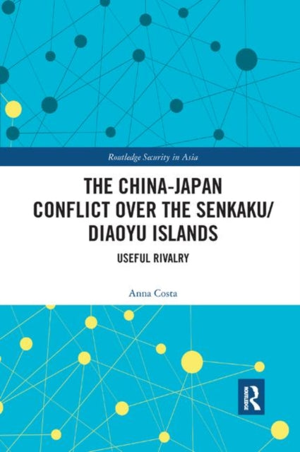 Book cover of: China-Japan Conflict over the Senkaku/Diaoyu Islands