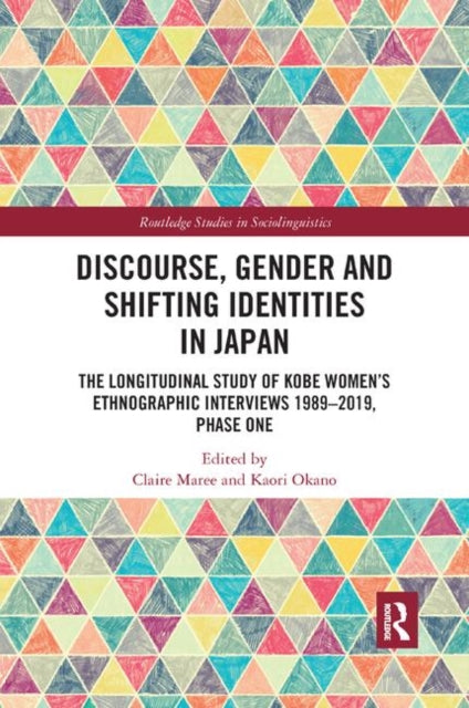 Book cover of: Discourse, Gender and Shifting Identities in Japan