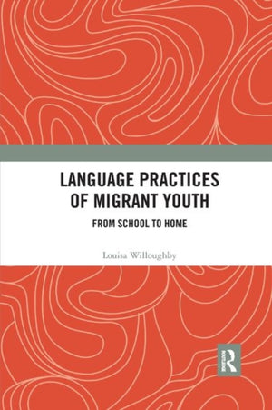 Language Practices of Migrant Youth