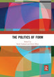 Book cover of: Politics of Form