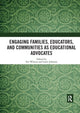 Book cover of: Engaging Families, Educators, and Communities as Educational Advocates. By: Sue Winton