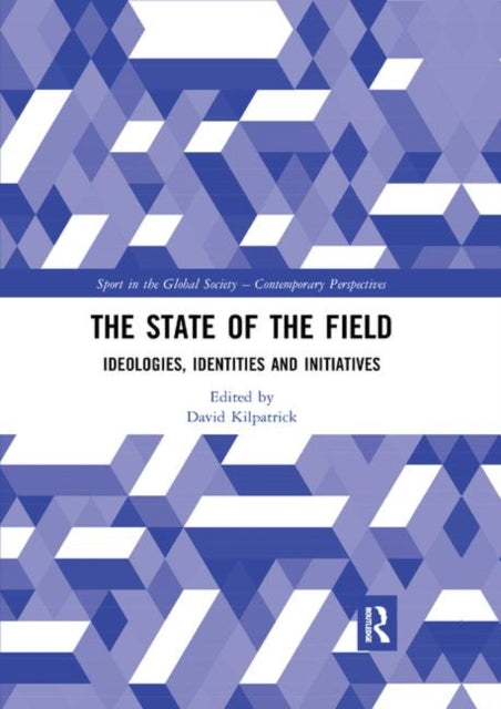 Book cover of: State of the Field. By: David Kilpatrick