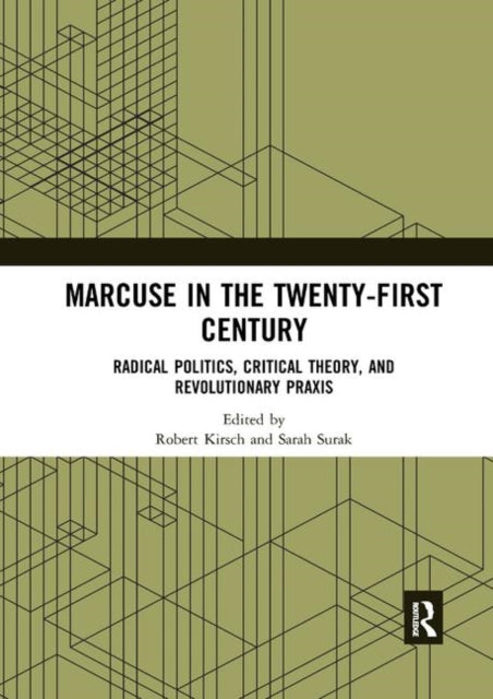 Marcuse in the Twenty-First Century