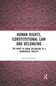 Book cover of: Human Rights, Constitutional Law and Belonging
