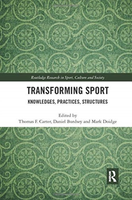 Book cover of: Transforming Sport. By: Thomas F. Carter