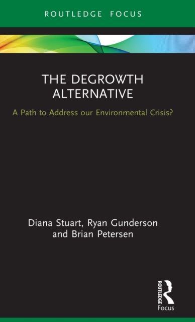Book cover of: Degrowth Alternative. By: Diana Stuart - undifferentiated