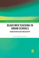 Book cover of: Black Men Teaching in Urban Schools. By: Edward Brockenbrough