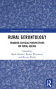 Book cover of: Rural Gerontology. By: Mark William Skinner