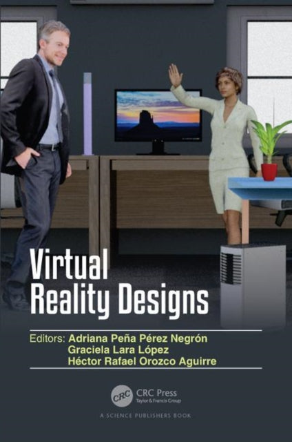 Book cover of: Virtual Reality Designs. By: Adriana Peña Pérez Negrón
