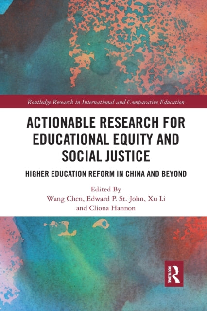 Book cover of: Actionable Research for Educational Equity and Social Justice. By: Wang Chen